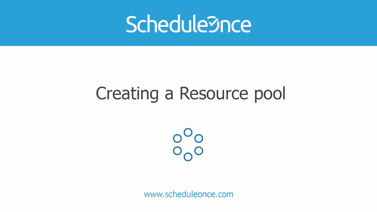 ScheduleOnce - Creating a Resource pool