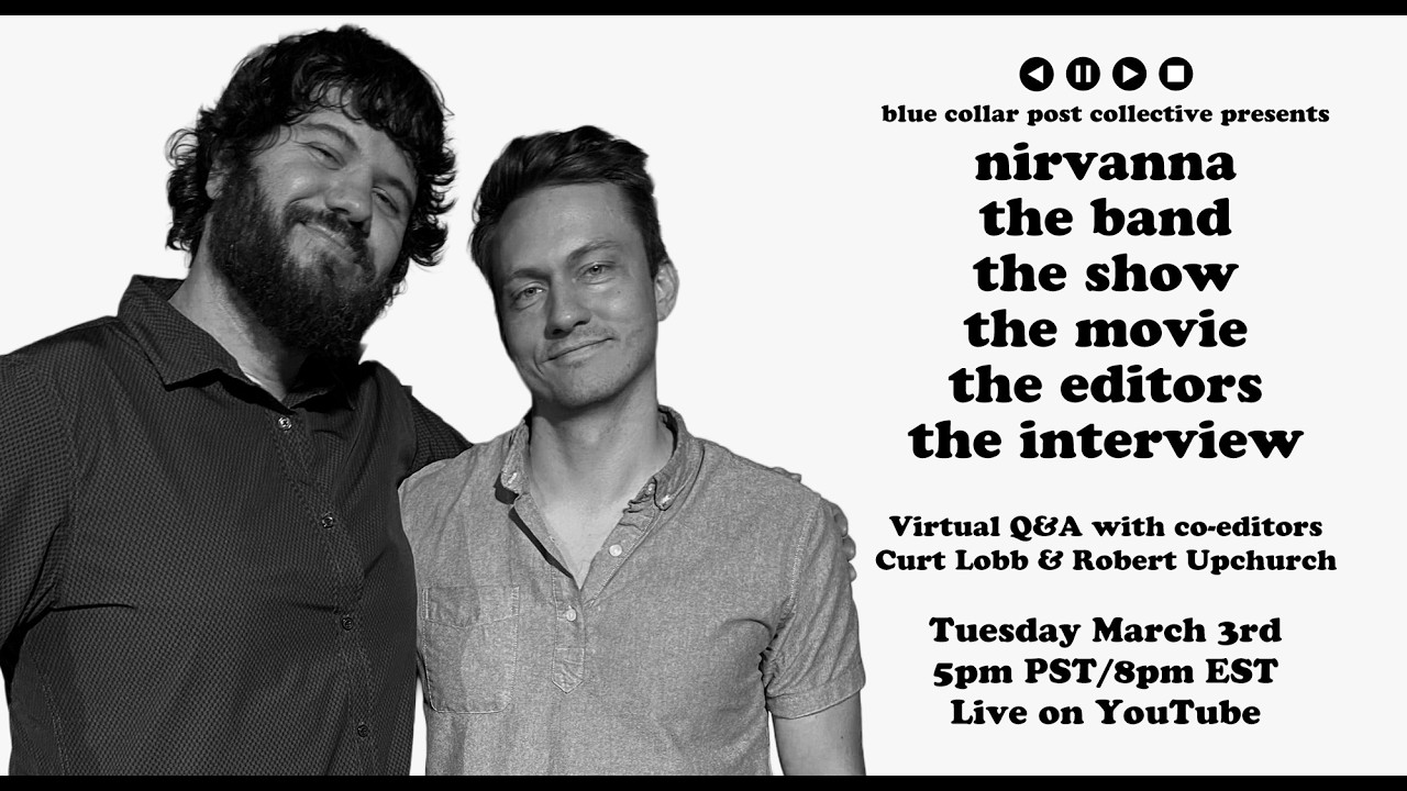BCPC Presents: nirvanna the band the show the movie the editors the interview