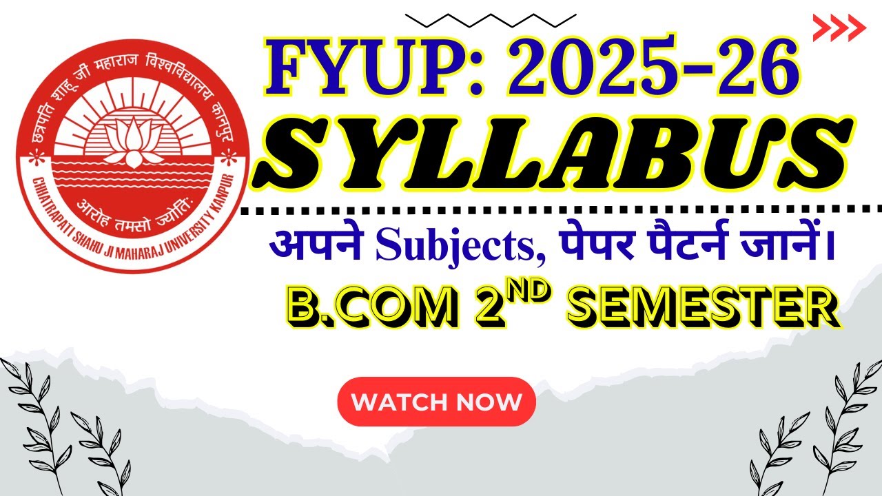 B.Com 2nd Semester FYUP Syllabus 2025&ndash;26 | CSJM University | Explanation | Paper Pattern | Hindi