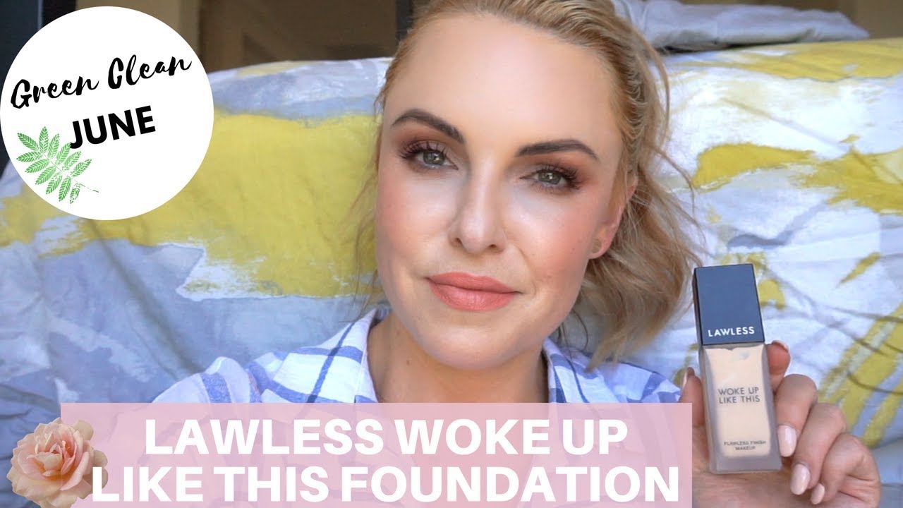 LAWLESS Woke Up Like This Flawless Finish Foundation Review 🌿 || Green Clean June