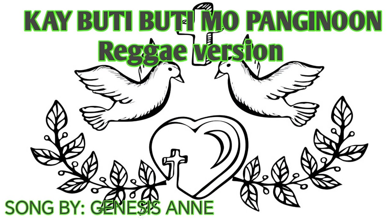 Kay Buti Buti Mo Panginoon - Reggae version