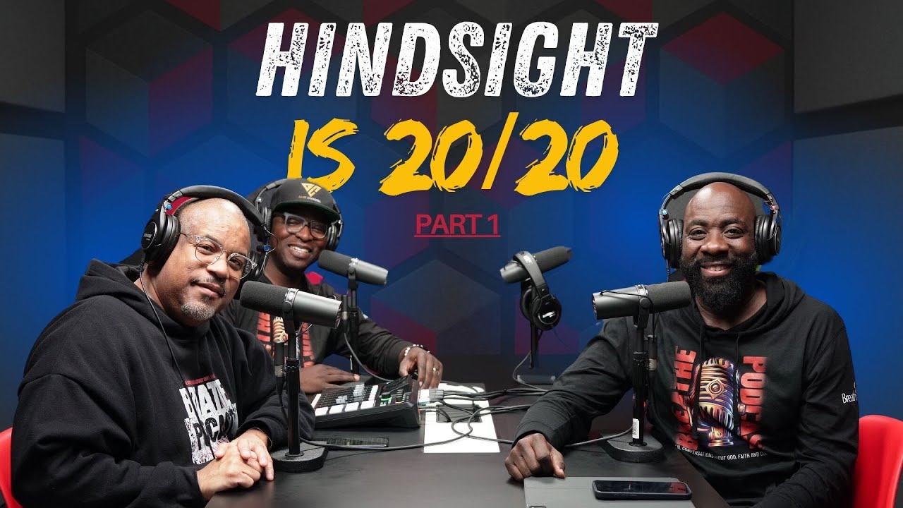 Ep 214 Hindsight is 2020 Part 1