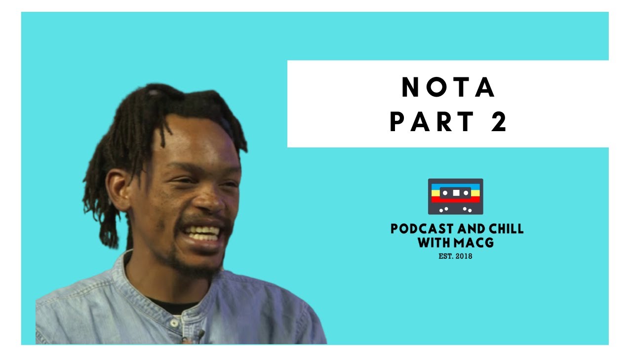 |Episode 188| Nota Part 2 on Podcasts, Major Labels, A Reece , Fighting the Power
