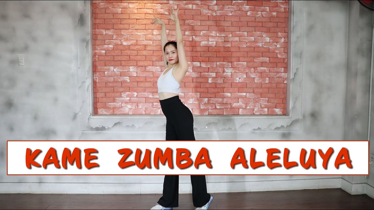 Nhảy Zumba Aleluya Brazilian | KAME  Dance Studio