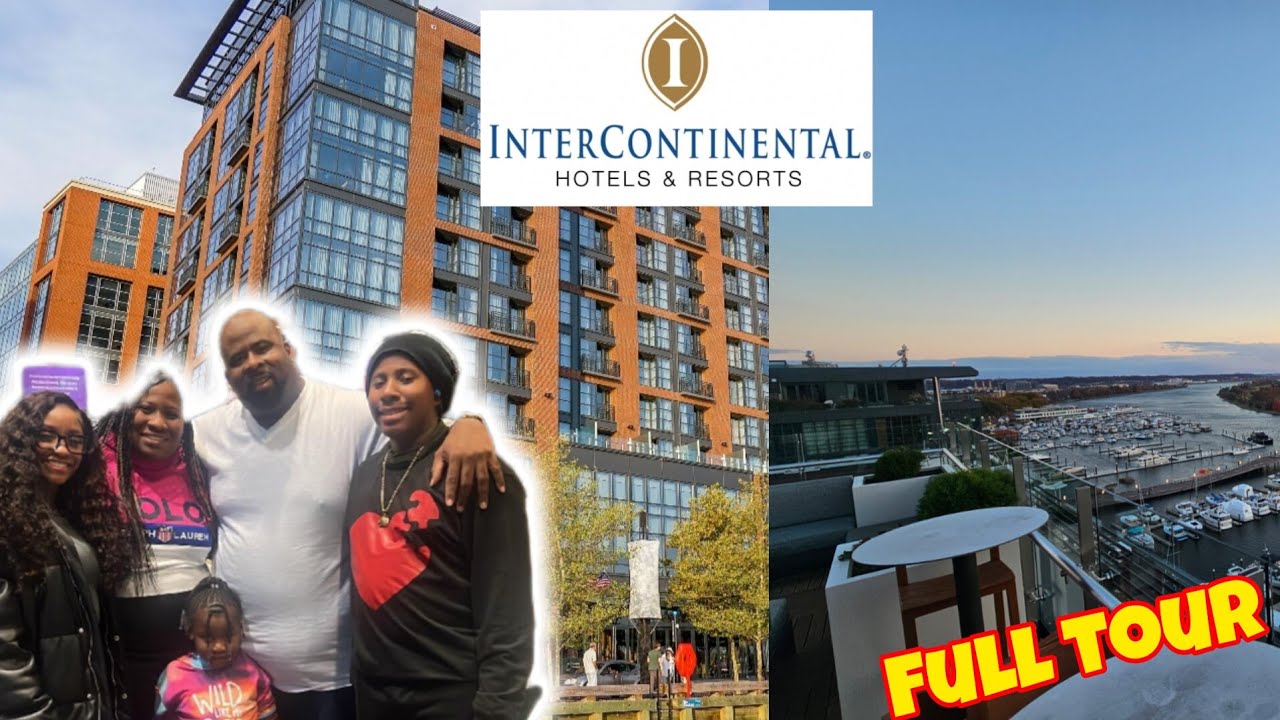 Intercontinental Washington D.C. - THE WHARF- FULL TOUR- LUXURY HOTEL