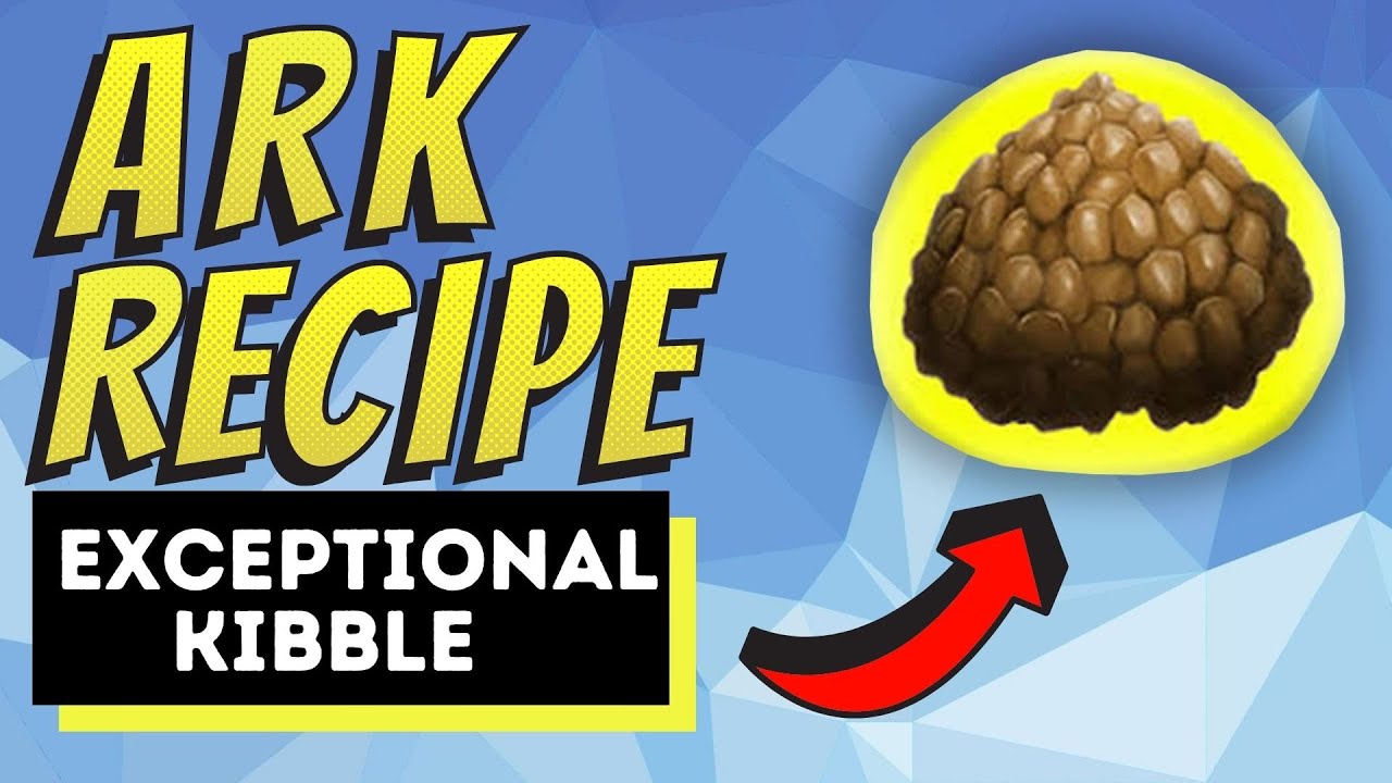 Ark How To Make Exceptional Kibble | Quick and Easy Only 6 Ingredients!