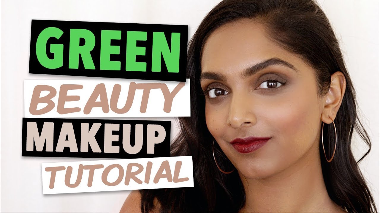 Clean Beauty 101 (+ Natural Makeup Tutorial) | Deepica Mutyala