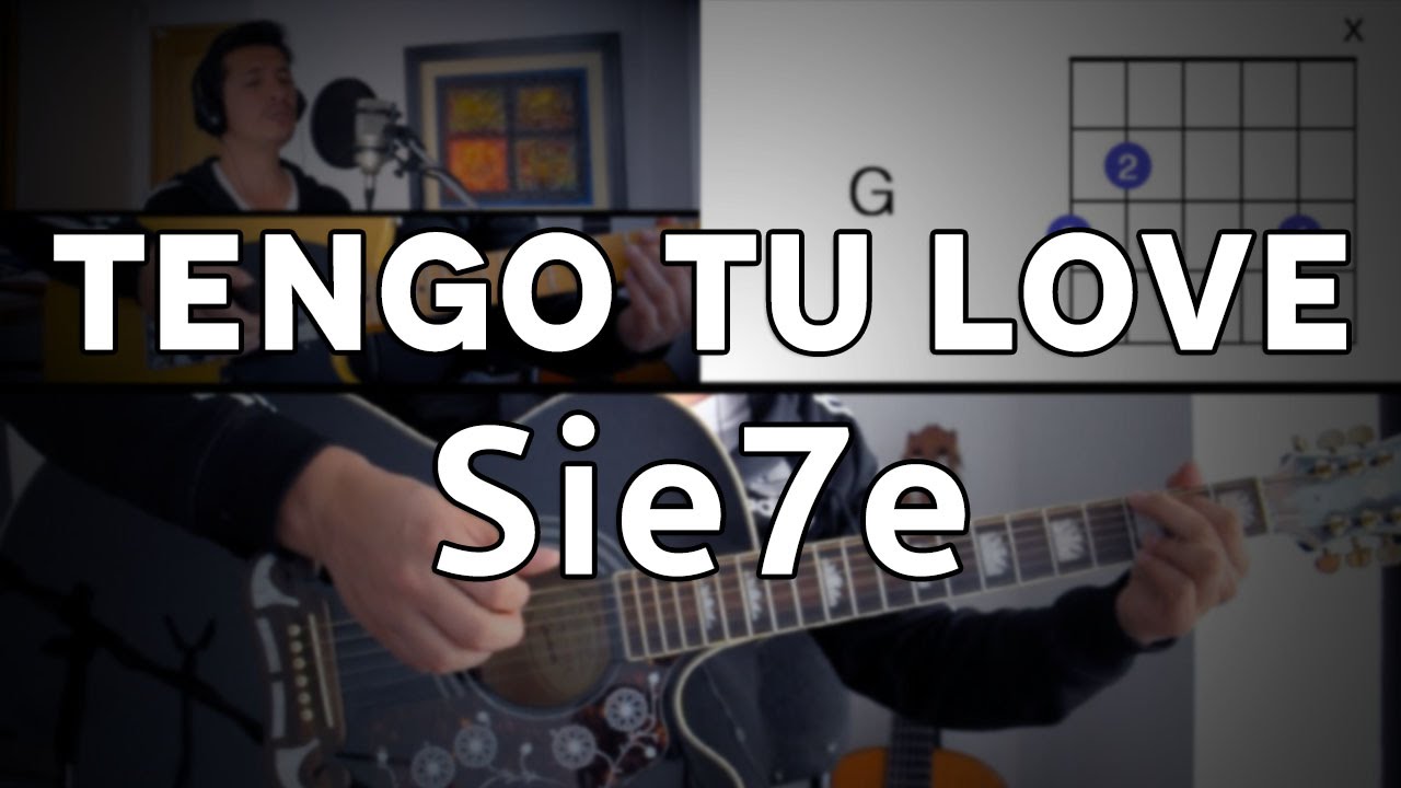 Tengo Tu Love Sie7e Tutorial Cover - Guitarra [Mauro Martinez]