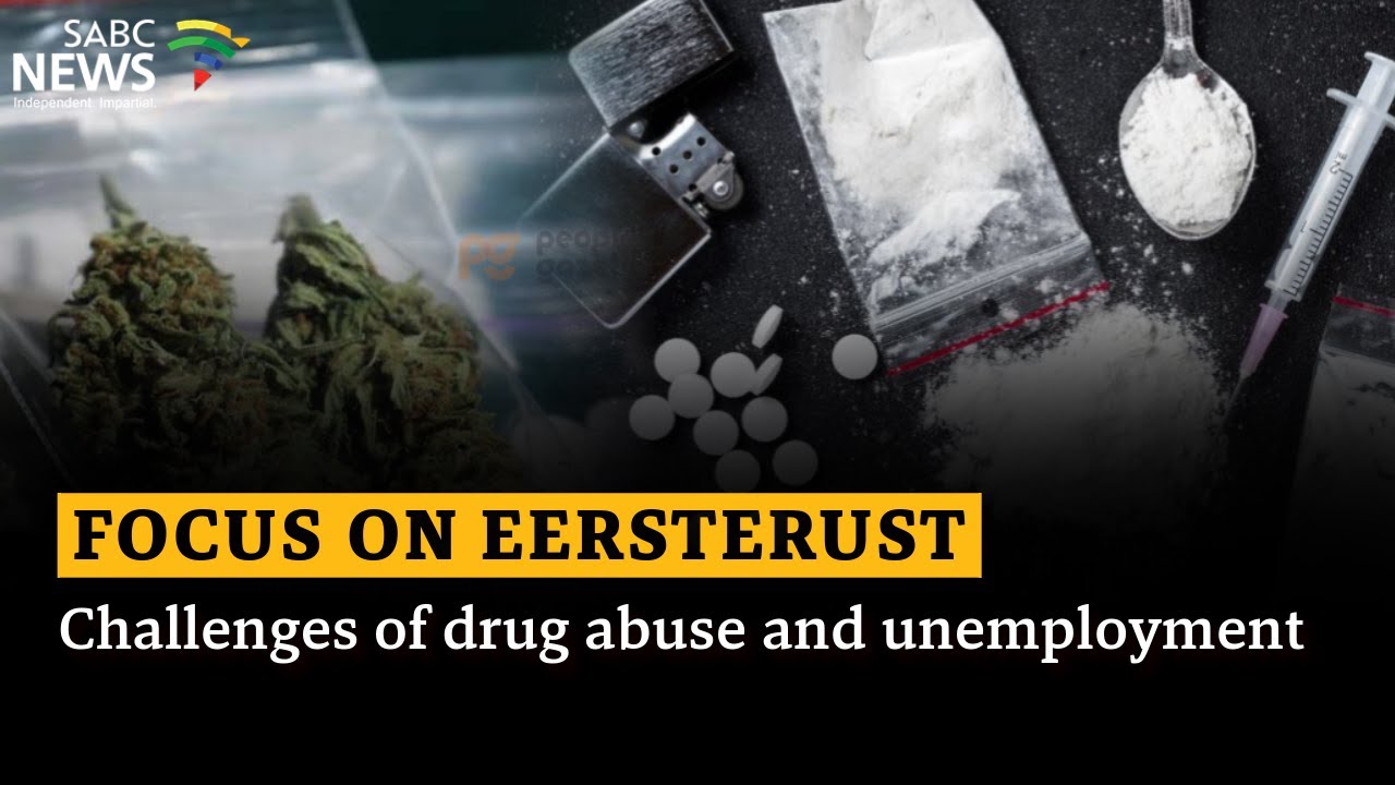 Focus on Eersterust: Challenges of drug abuse and unemployment