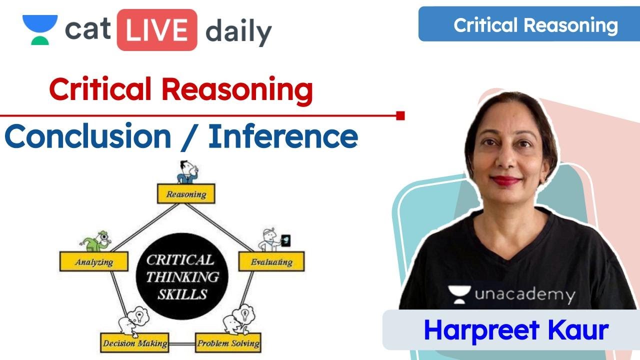 CAT: Conclusion / Inference | Critical Reasoning | Verbal Reasoning | Unacademy CAT | Harpreet Kaur