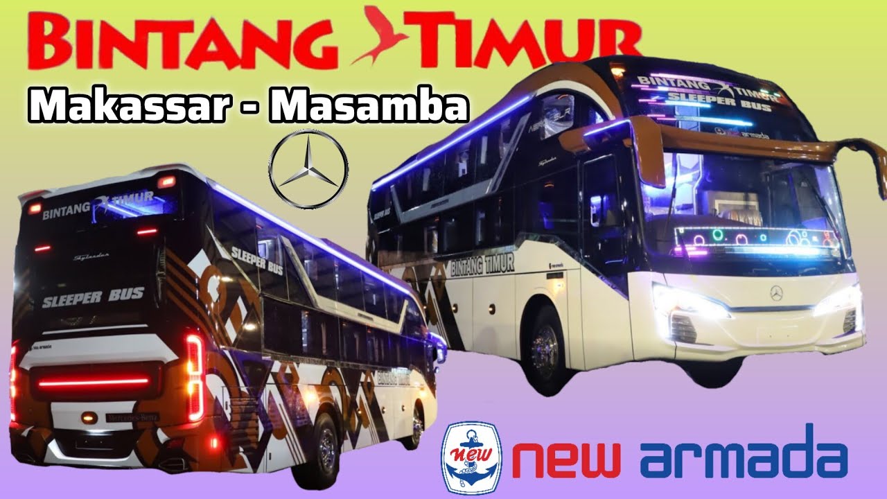 BUS TERBARU BINTANG TIMUR‼️SLEEPER CLASS & BISA BARING + PIJIT  RUTE MAKASSAR - MASAMBA TARIF 250K