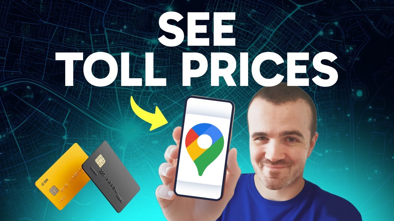 How to See Toll Prices on Google Maps (Step by Step)