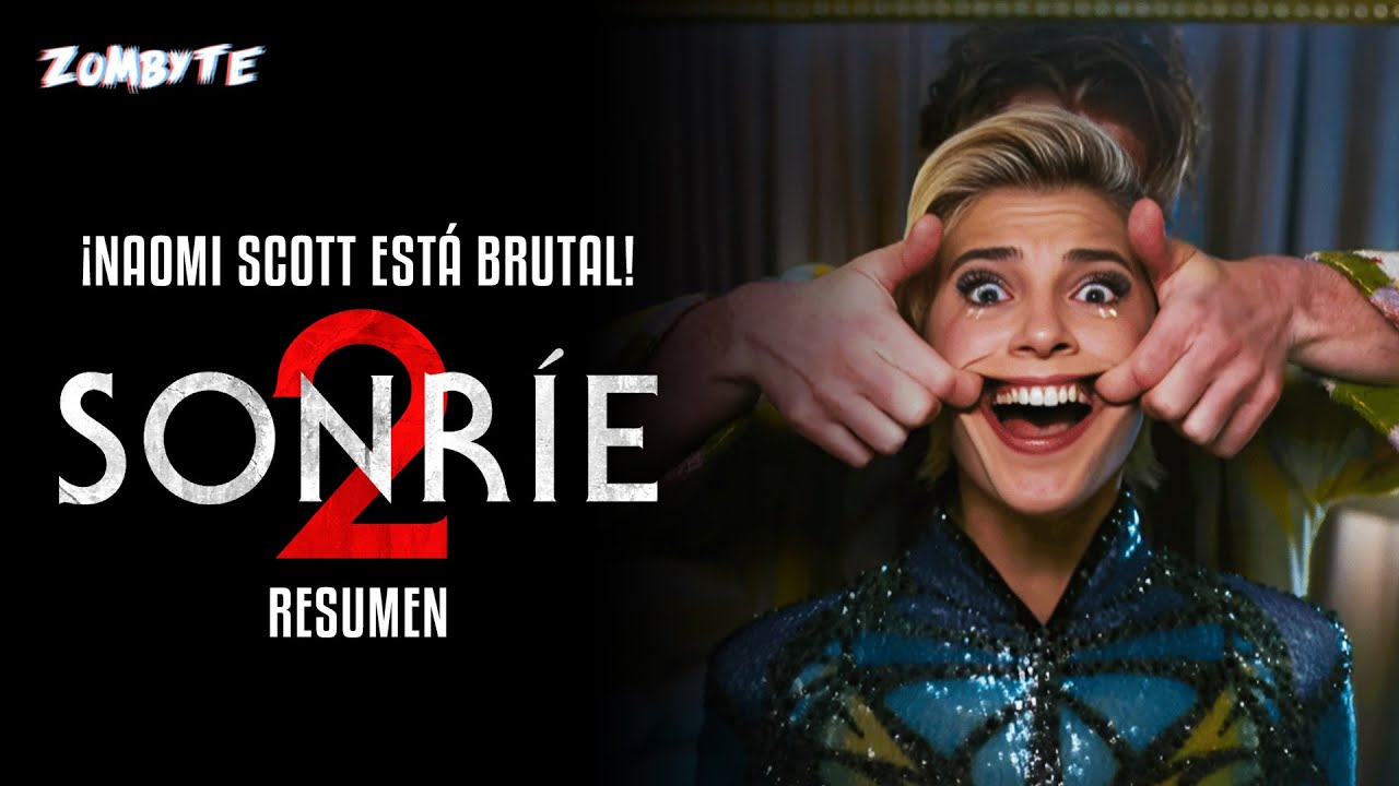 Sonrie 2 Resumen (Smile 2 | ZomByte)