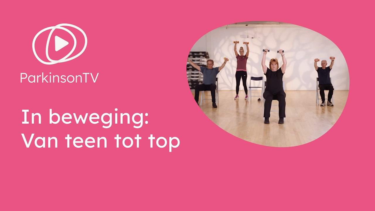 Van teen tot top - ParkinsonTV in beweging