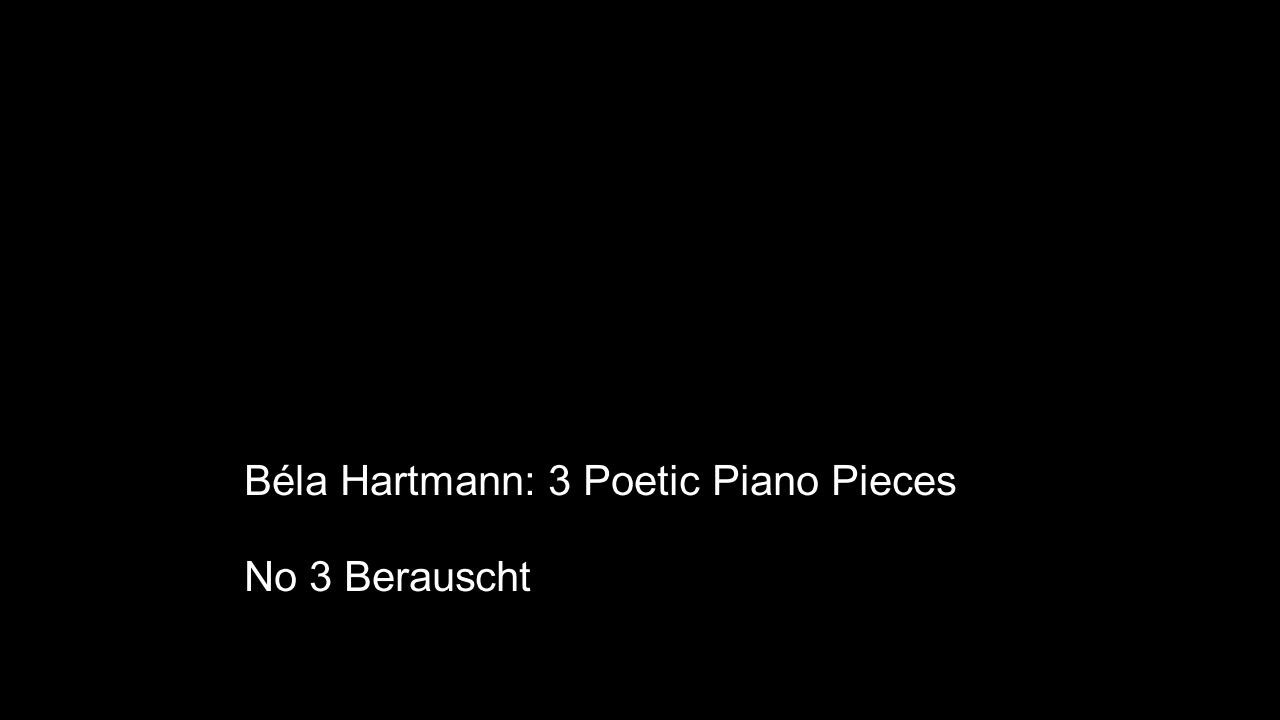 B&eacute;la Hartmann: Letters in the Wind - 3 Poetic Piano Pieces (2023) - B&eacute;la Hartmann, piano