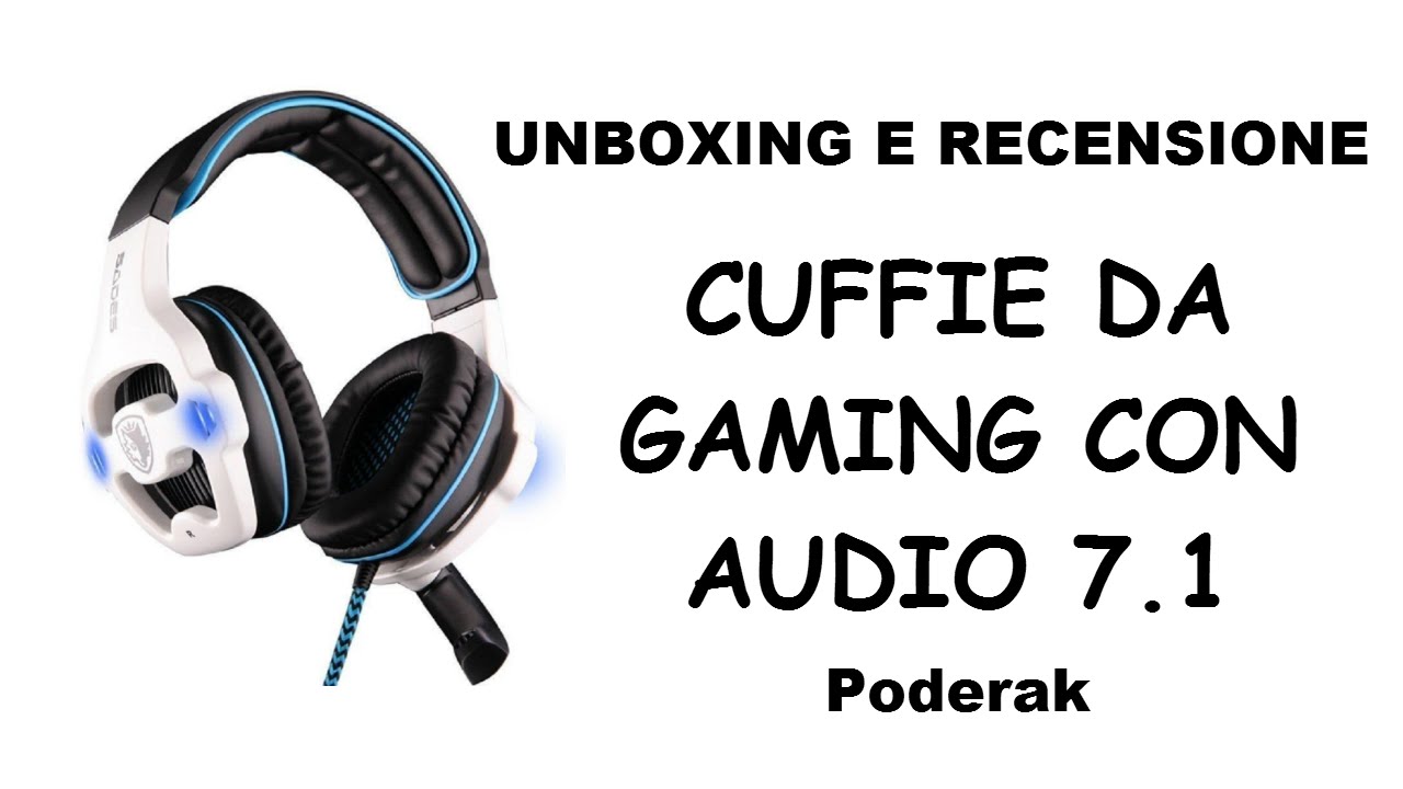 UNBOXING E RECENSIONE - CUFFIE DA GAMING ECONOMICHE CON AUDIO 7.1