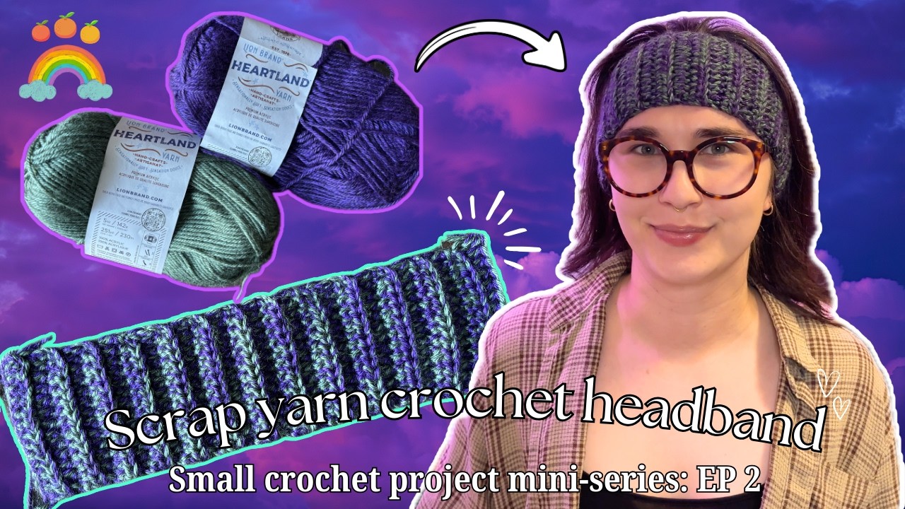 using scrap yarn to make an easy chunky headband in only a few hours | small crochet project vlog