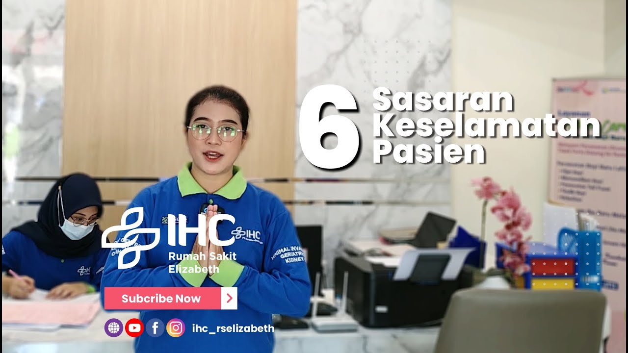 6 Sasaran Keselamatan Pasien