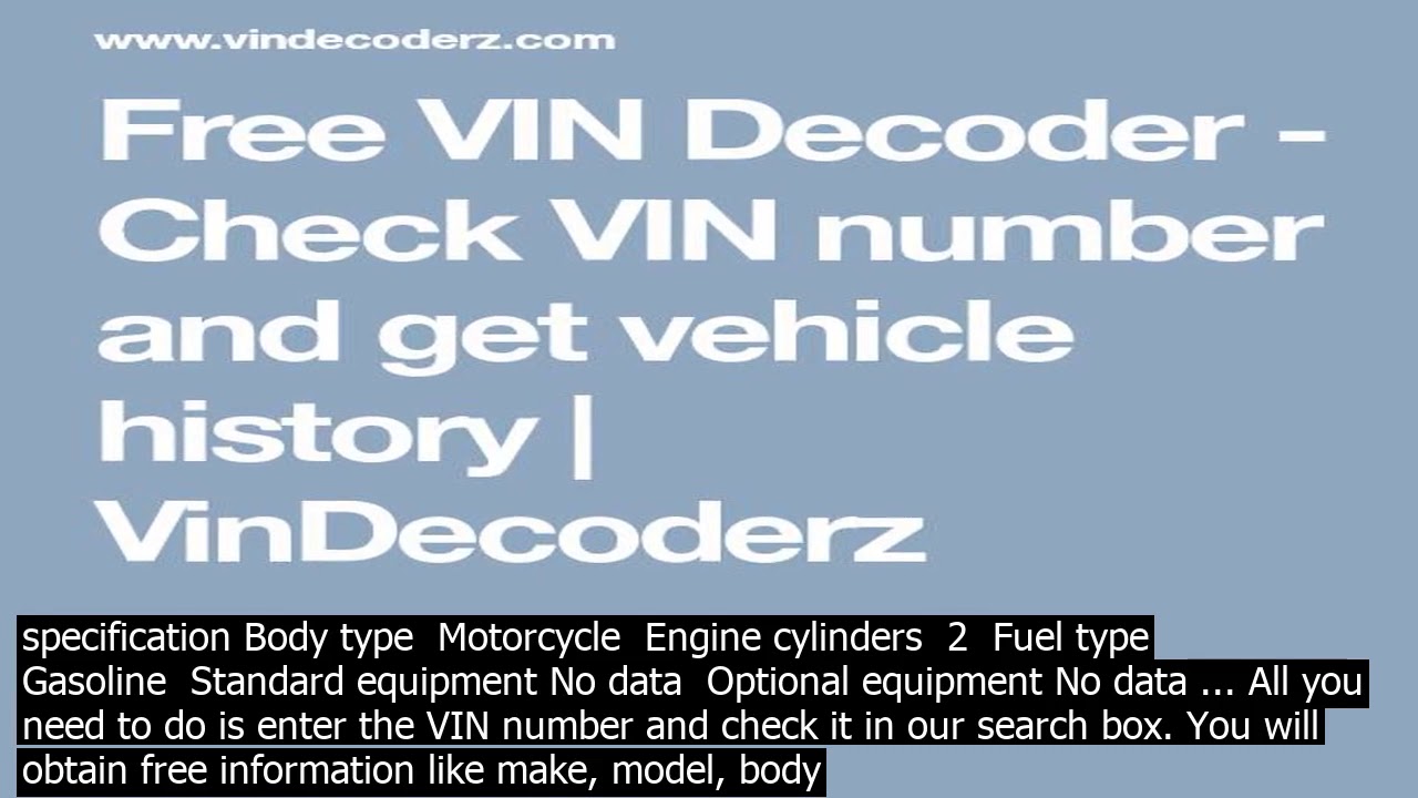 Free check motorcycle vin number history free motorcycle identification number vin decoder