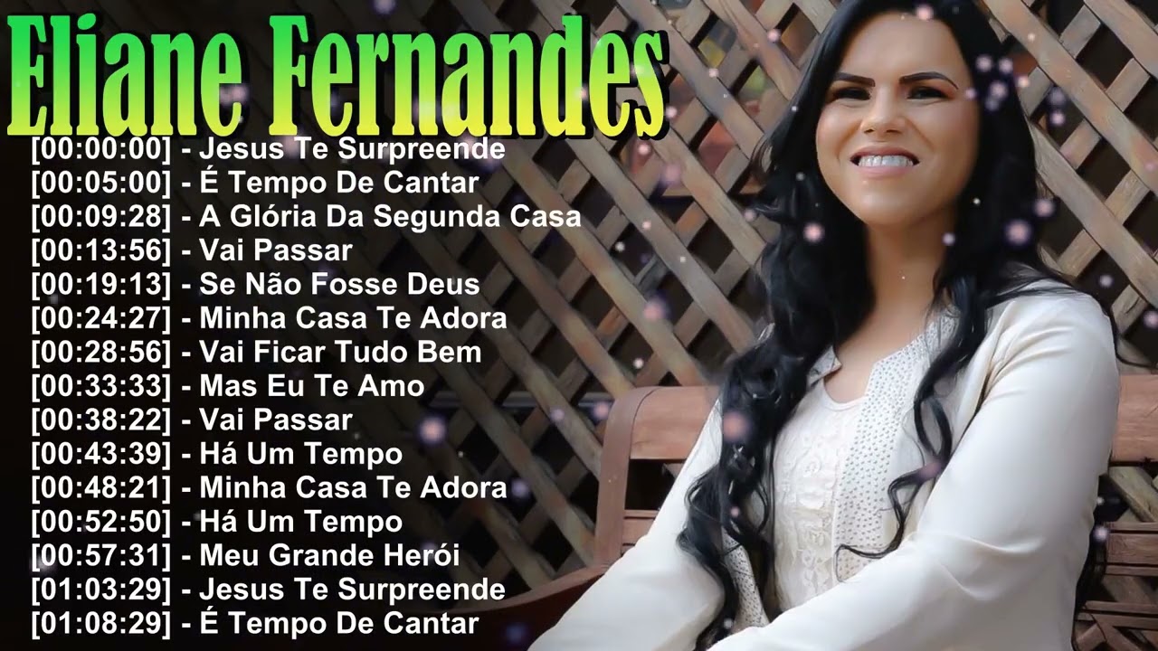 Eliane Fernandes – Greatest hits louvor e adoração álbum completo 2026