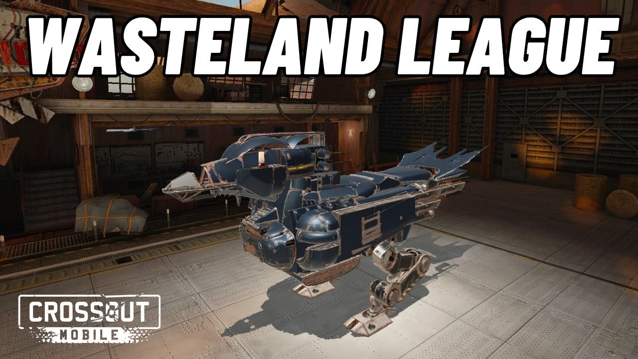 Wasteland League Ep5 • Crossout Mobile