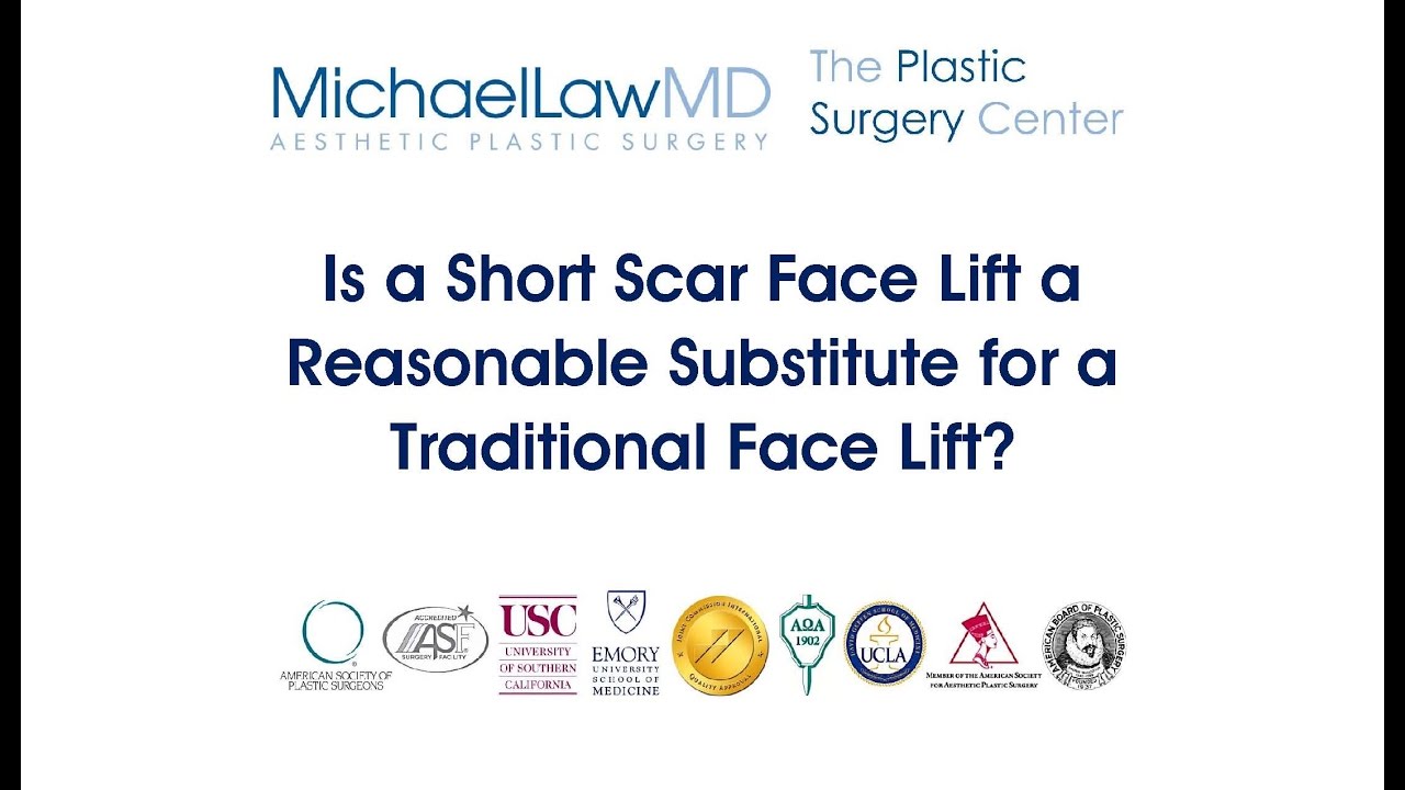 Is a Short Scar Face Lift a Reasonable Substitute for a Traditional Face Lift