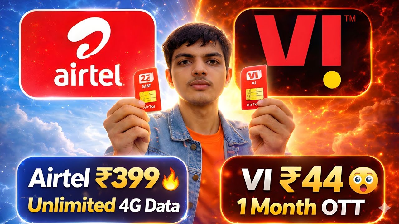 Airtel ₹399 Unlimited 4G 🔥 | VI ₹44 Recharge with 1 Month OTT 😲