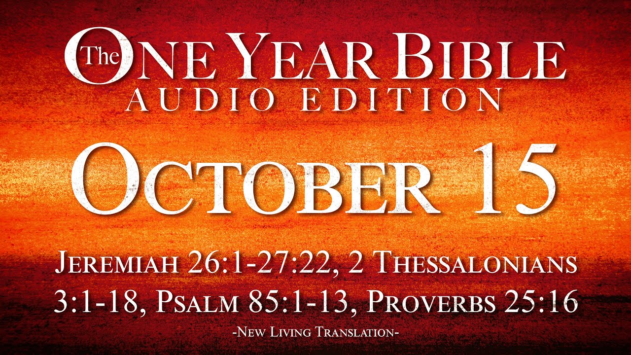 October 15 | One Year Bible Audio Edition