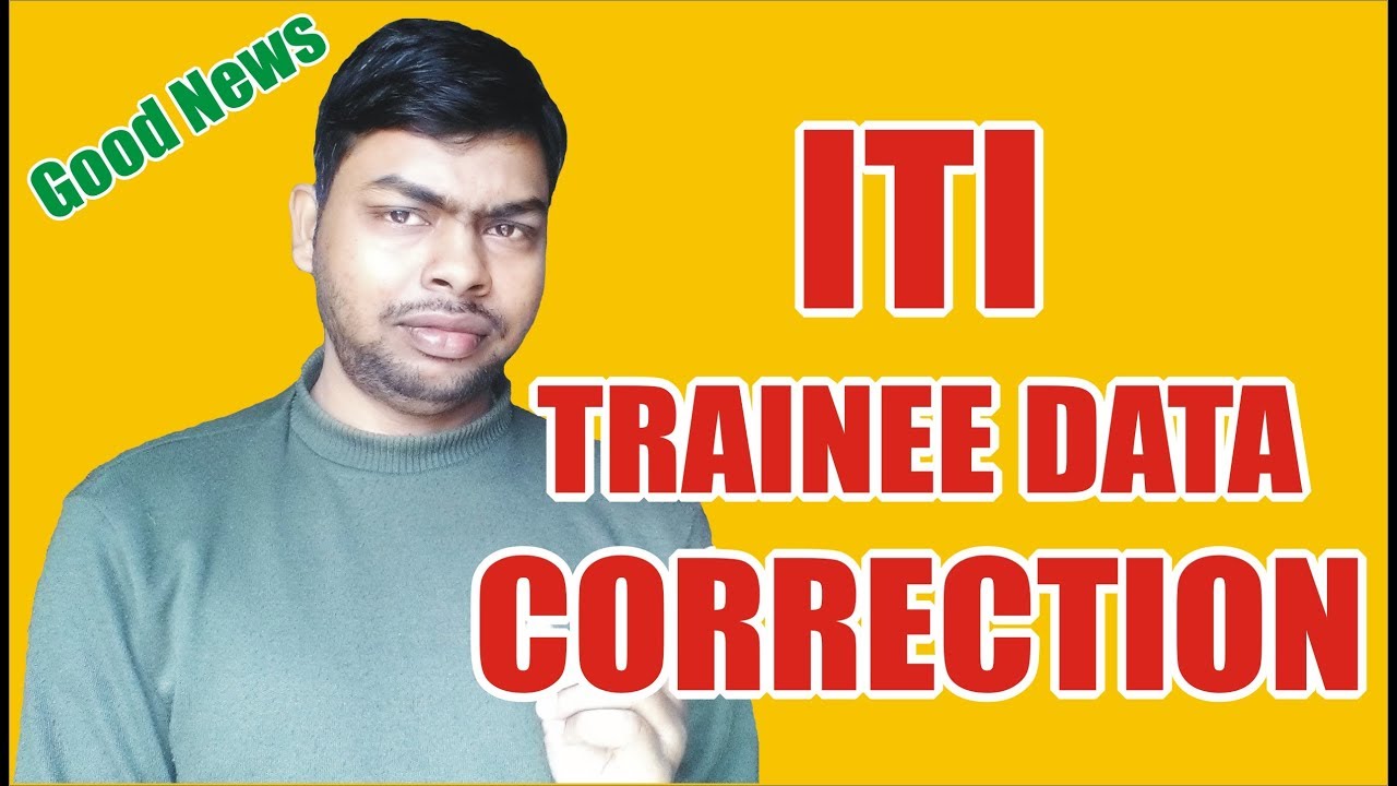 ITI Trainee Data Correction Start in U.P || NCVT MIS