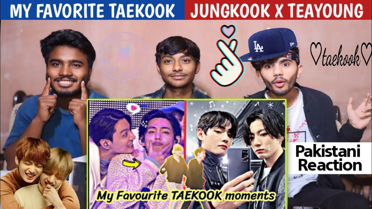 Taekook Sweet Moment - Pakistani Reaction - For You Reaction