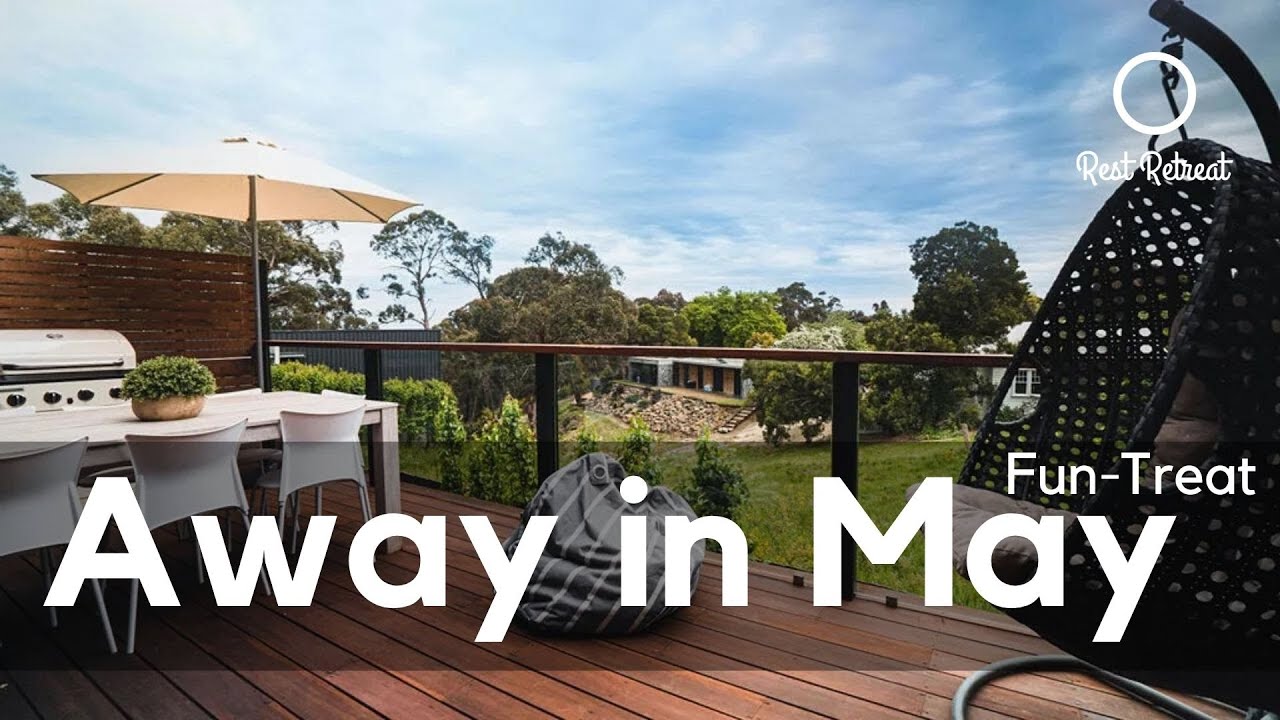 Fun-Treat | Away in May | 〇 Rest Retreat