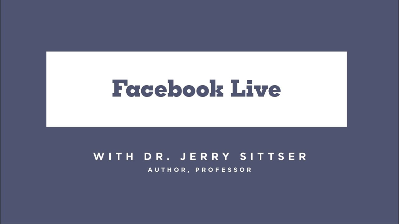 Grief and Loss During COVID-19 | Facebook Live with Kay Warren and Dr. Jerry Sittser