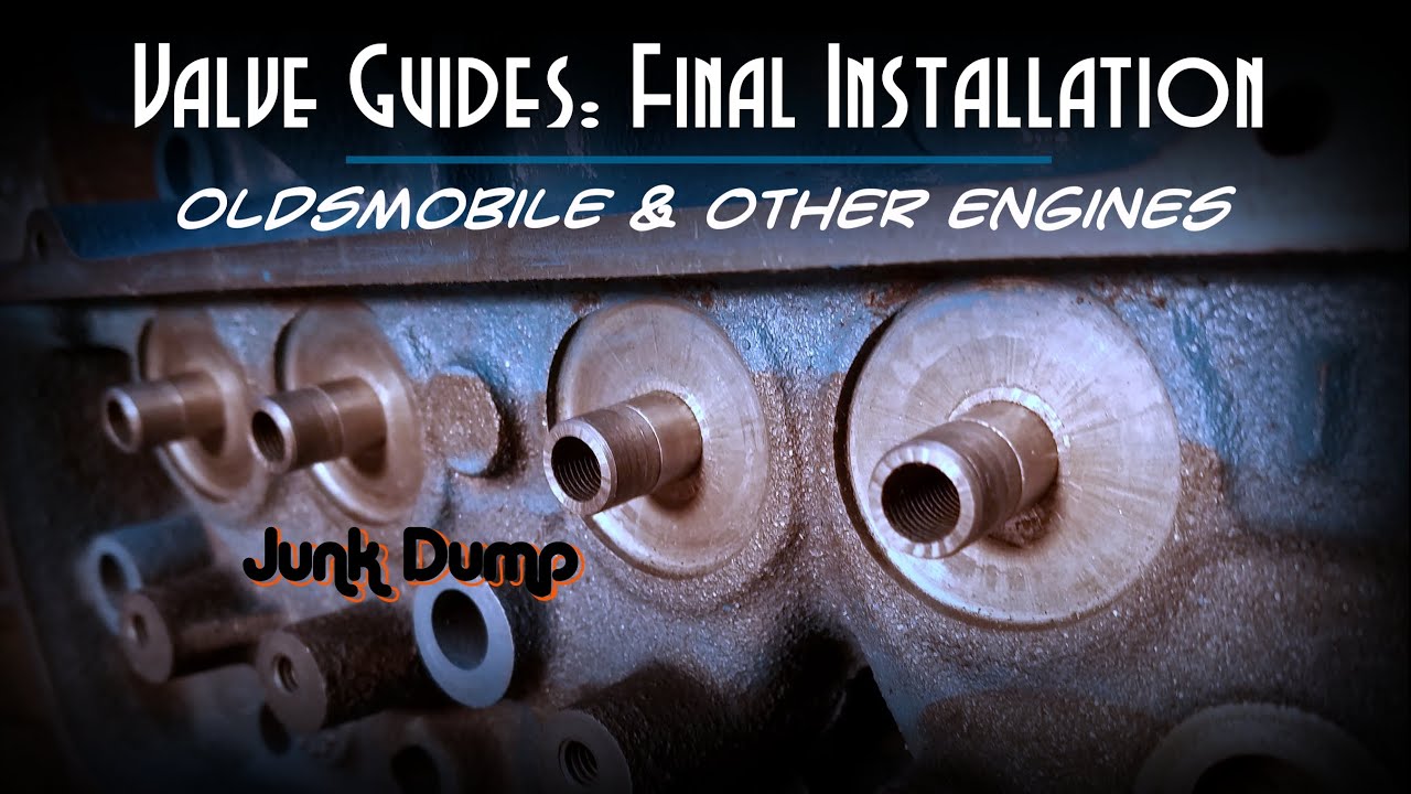 Oldsmobile Valve Guides final installation