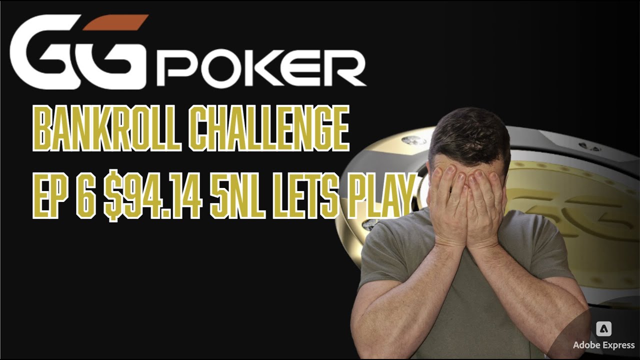 GG Poker Bankroll Challenge 6 $94.14