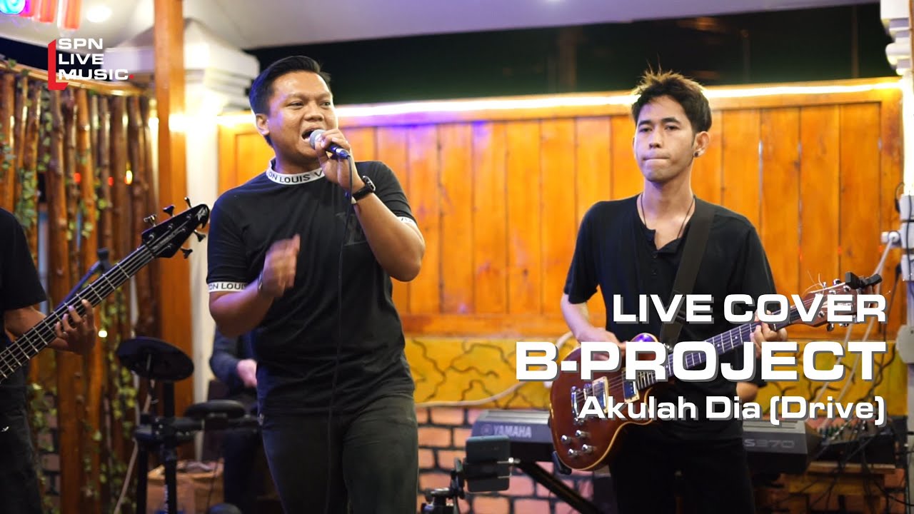 Drive - Akulah Dia (B-Project Cover)
