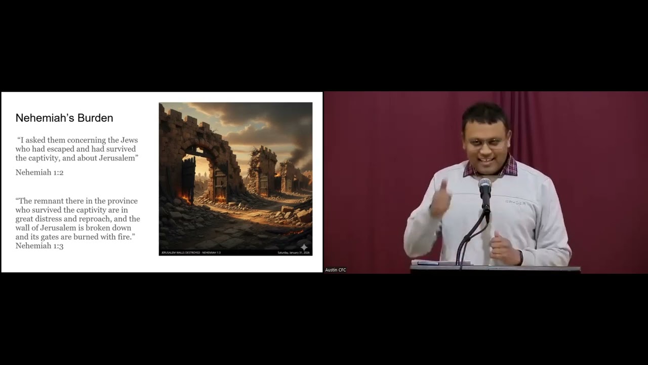 Suren Gurivireddy - Lessons from Nehemiah | Austin CFC | 2026-02-01