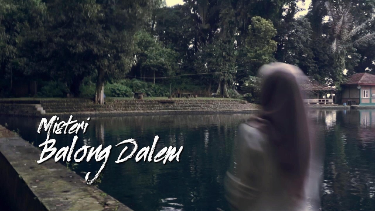 Mitos dan Legenda : Misteri Balong Dalem. (Tugas Mata pelajaran Pilihan Konten Kreator)