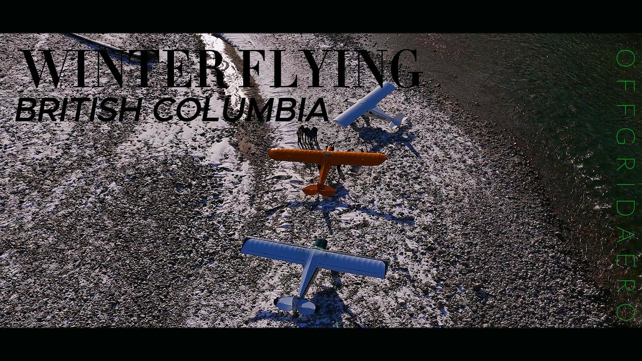 Backcountry Flying in British Columbia's Frozen Wonderland