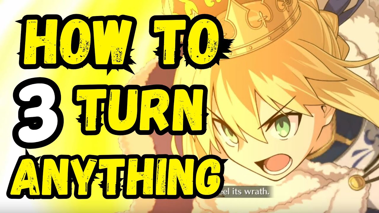 [FGO] How to 3 Turn - Saber Artoria