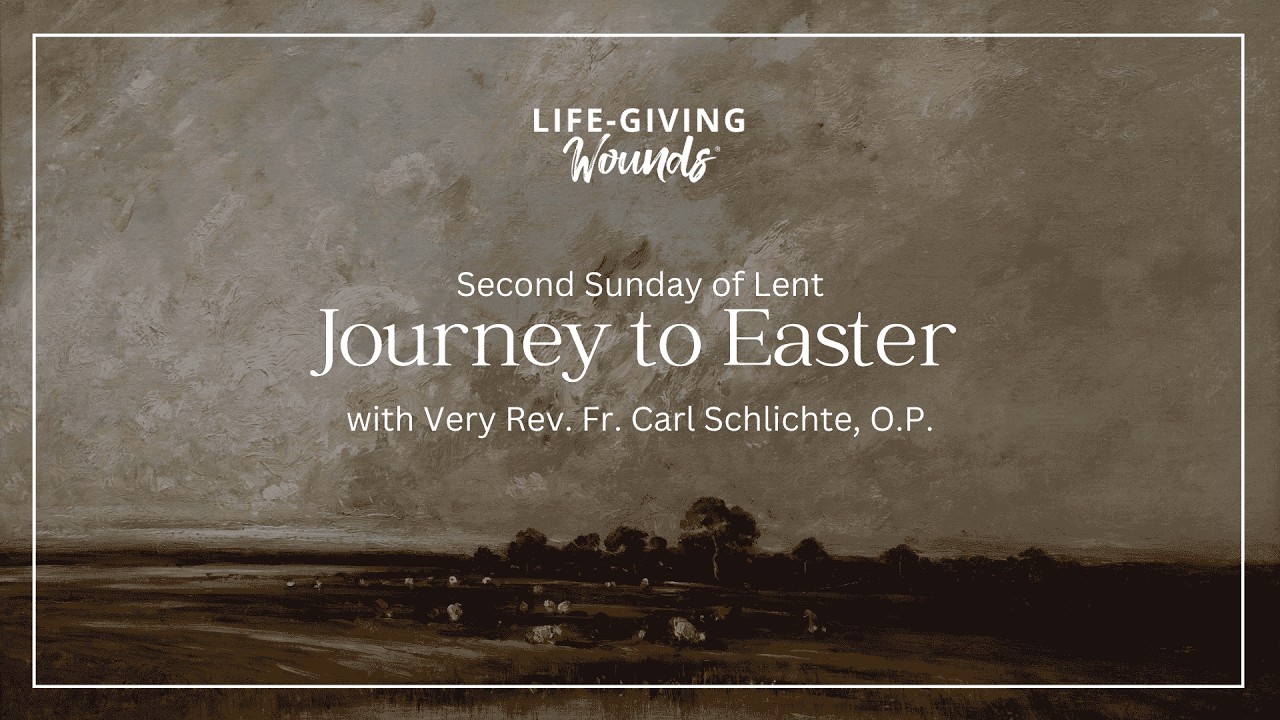 Journey to Easter - Second Sunday of Lent - 2026