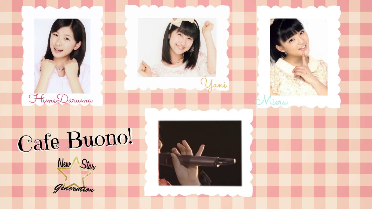 New Star Generation-Cafe Buono! (Trio)