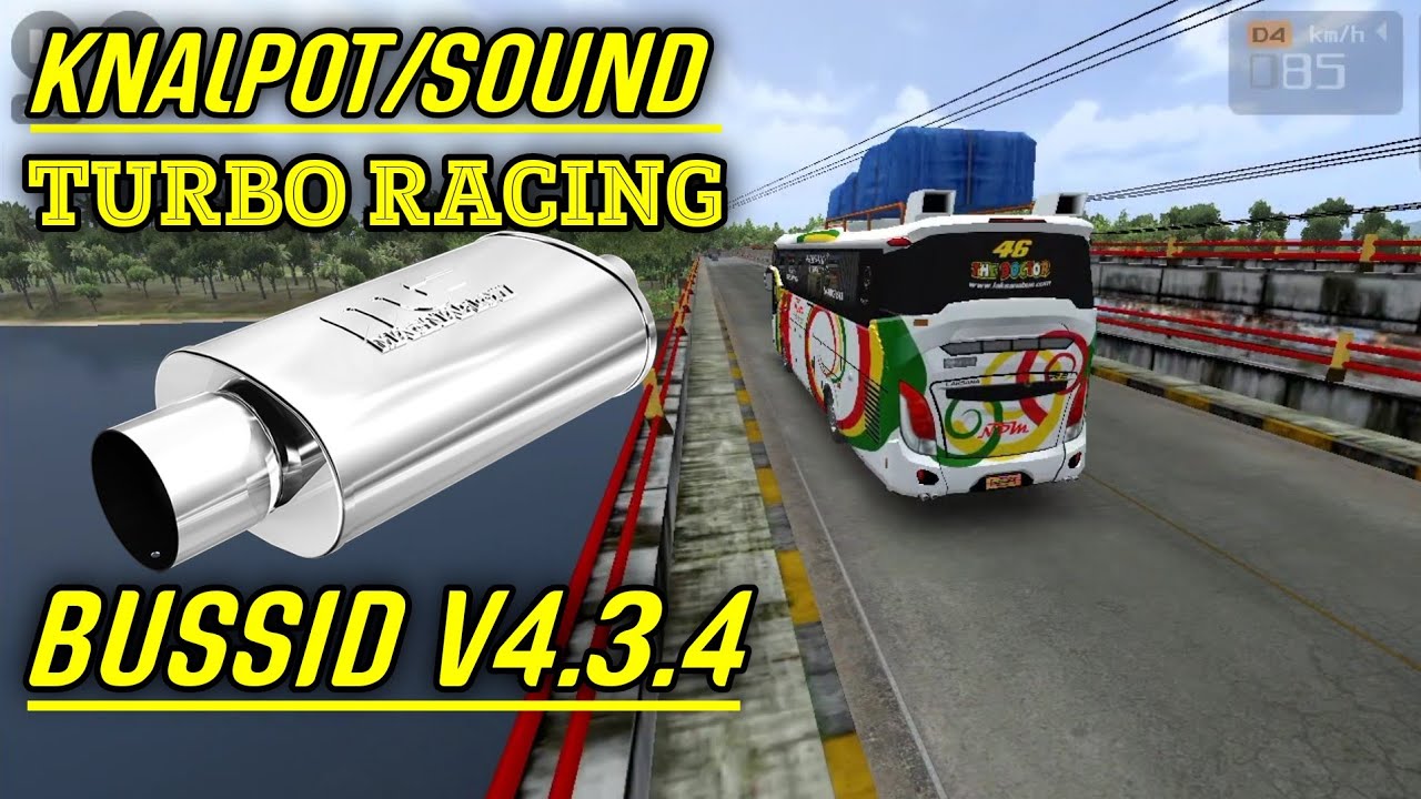 Share❗ Kodename Sound/Knalpot TURBO RACING BUS SIMULATOR INDONESIA V4.3.4