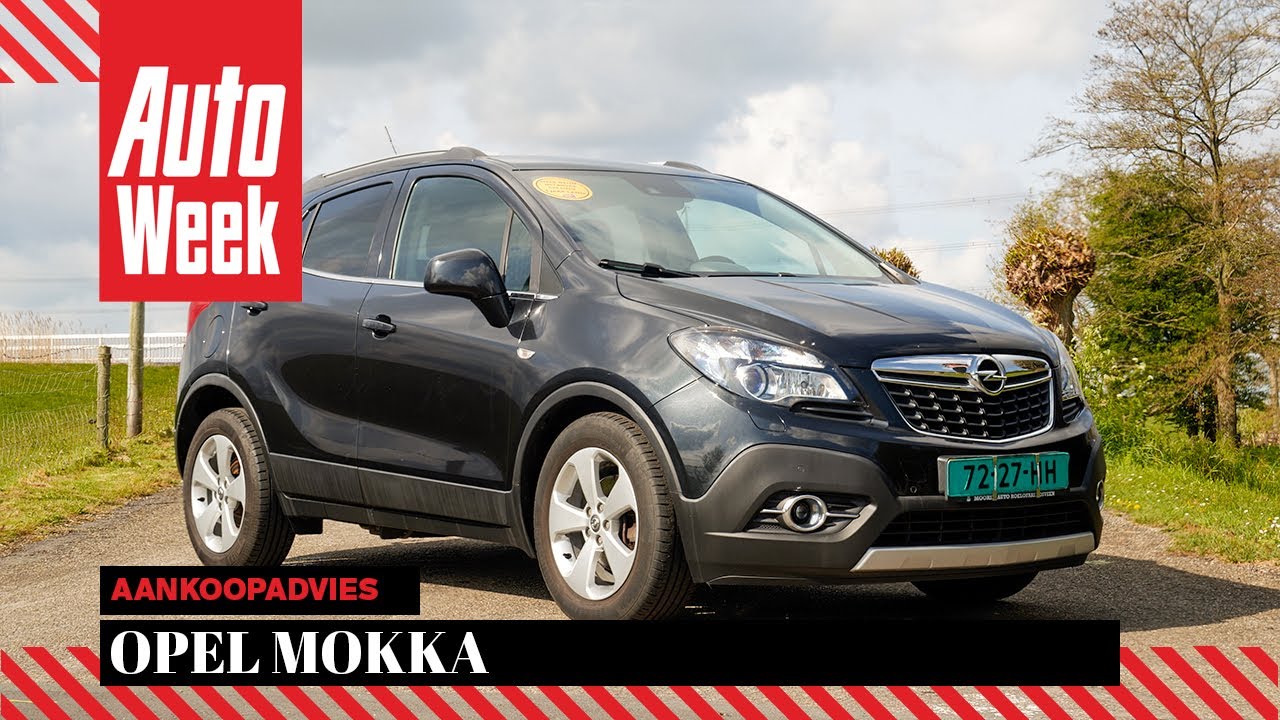 Opel Mokka - Occasion aankoopadvies