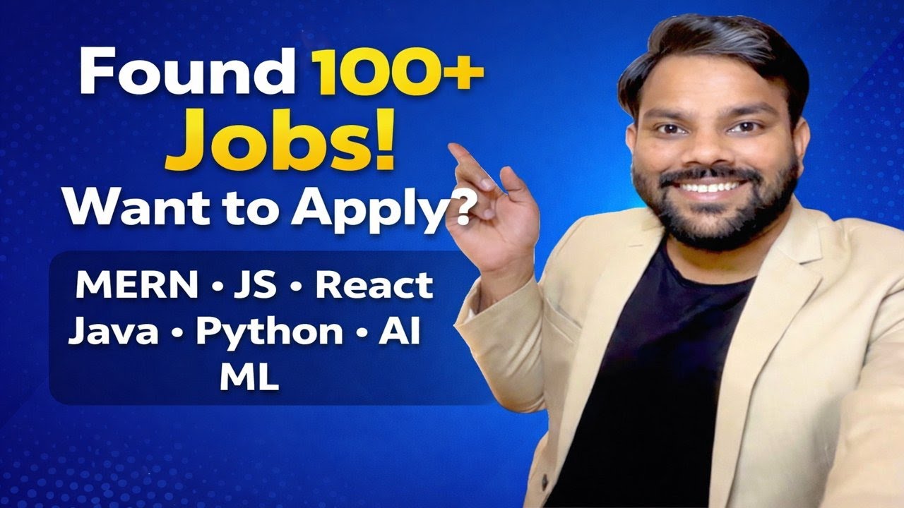 I Found 100+ Jobs 😱 | Apply Now – MERN, React, Java, Python, AI/ML