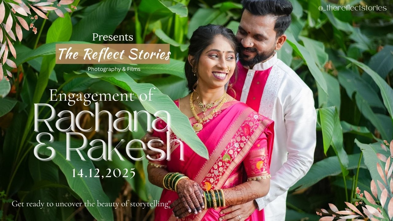 Rachana & Rakesh | Engagement | Ring Ceremony | The Reflect Stories | Latest Cinematic Video 2026