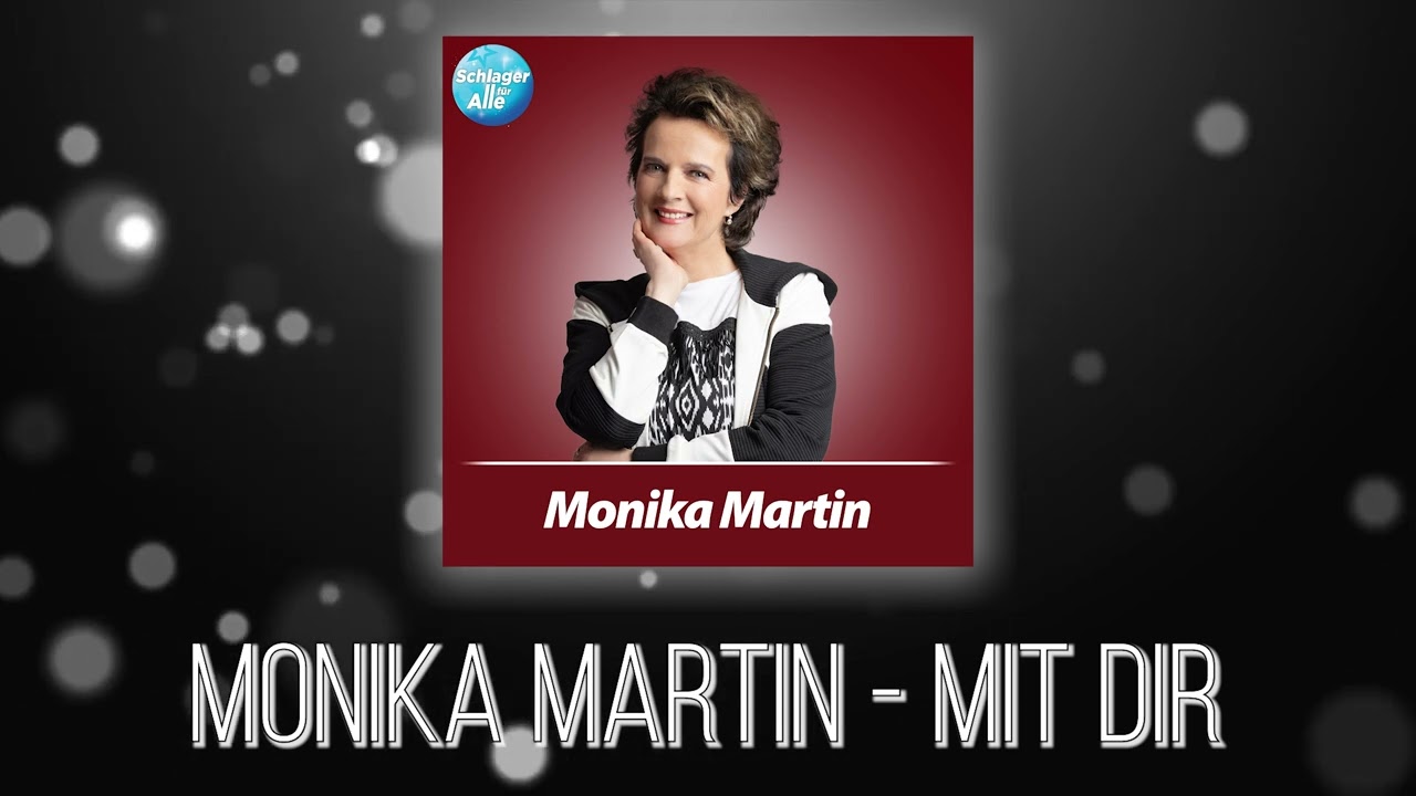 Monika Martin - Mit dir (Offizielles Cover-Video)