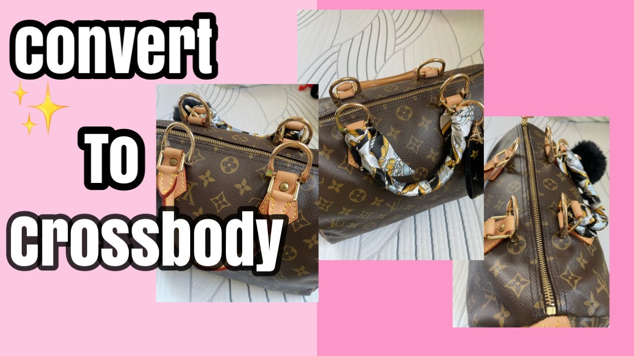 Converting Speedy into a Crossbody Bag Without Damaging the Canvass