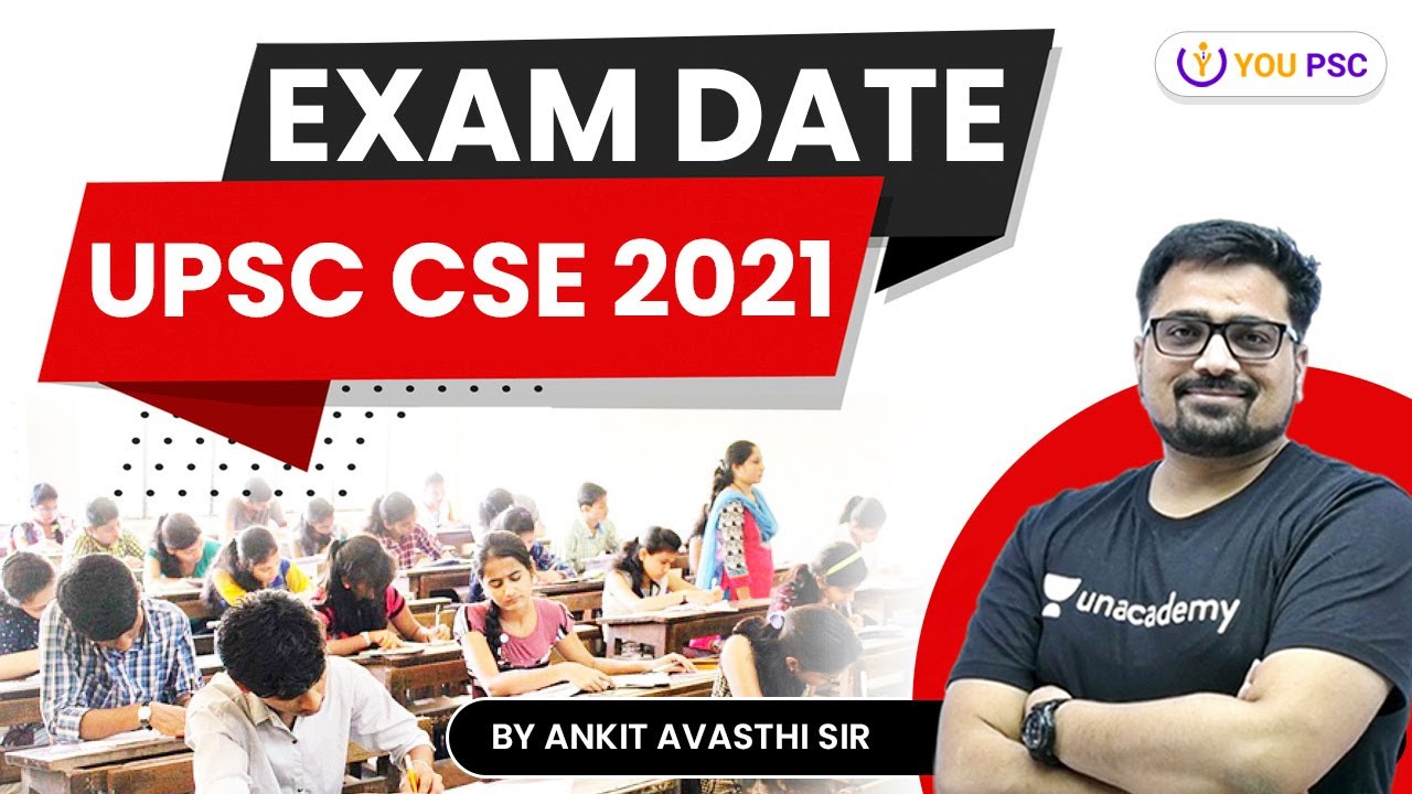 UPSC CSE Prelims 2021 Exam Date | UPSC Notifications for CSE-2021 by Ankit Avasthi #UPSC #IAS