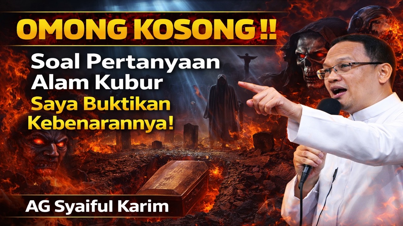 Pertanyaan Alam Kubur Untuk Siapa ?? ‼️AG Syaiful Karim