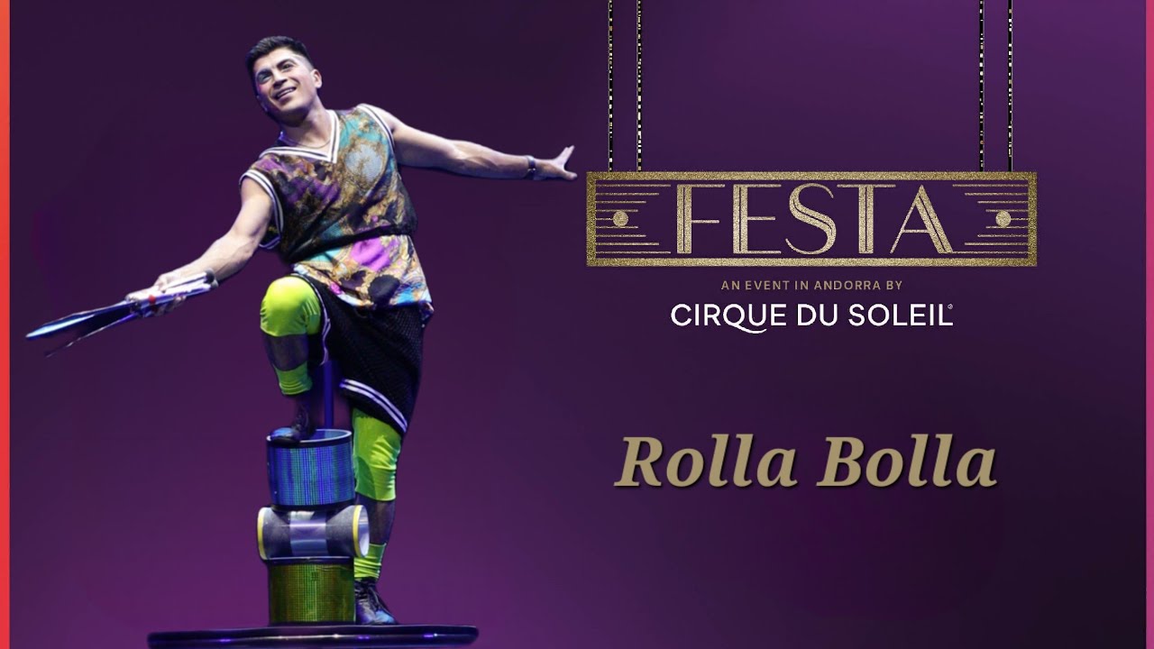 Rolla Bolla at Cirque du Soleil Festa